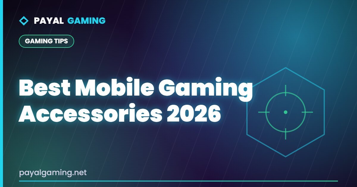 Best Mobile Gaming Accessories 2026