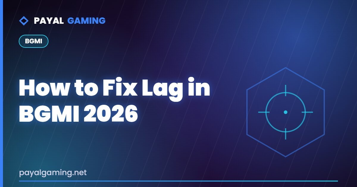 How to Fix Lag in BGMI 2026