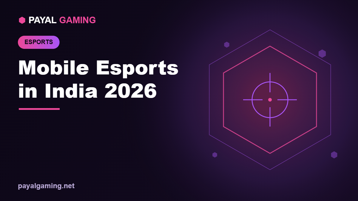 Mobile Esports in India 2026: Complete Guide for Players & Fans