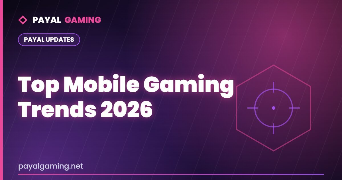 Top Mobile Gaming Trends 2026